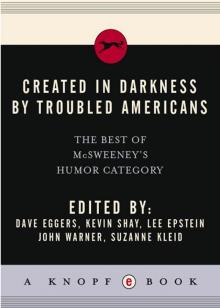 Created in Darkness by Troubled Americans Read online