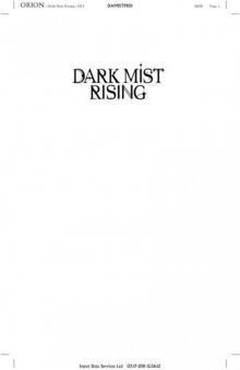 Dark Mist Rising (Crossing Over) Read online