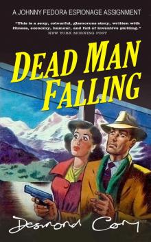 Dead Man Falling: A Johnny Fedora Espionage Spy Thriller Assignment Book 3 Read online
