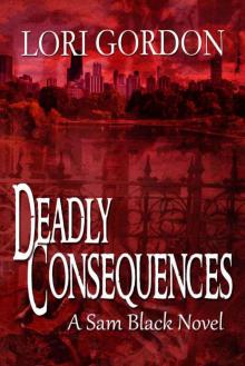 Deadly Consequences Read online