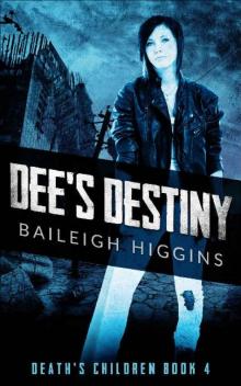 Dee's Destiny Read online