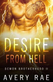 Desire From Hell (Demon Brotherhood Book 2)