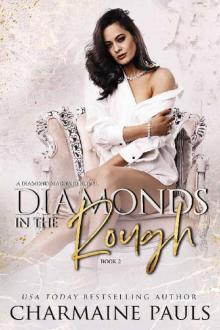 Diamonds in the Rough: A Diamond Magnate Novel (Diamonds are Forever Book 2) Read online