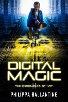 Digital Magic (The Chronicles of Art Book 2) Read online