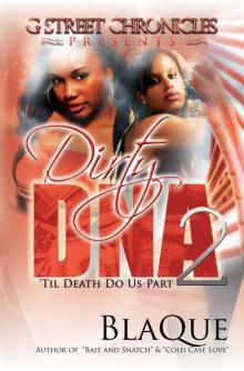 Dirty DNA 2: 'Til Death Do Us Part (G Street Chronicles Presents) Read online