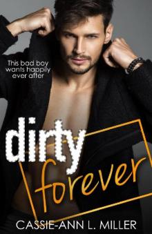 Dirty Forever (The Dirty Suburbs Book 8) Read online