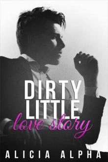 Dirty Little Love Story Read online