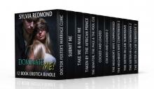 Dominate Me!: (12 Book Bondage Submission BDSM Bundle) Read online