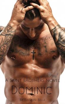 Dominic (Saint Brothers #1) Read online