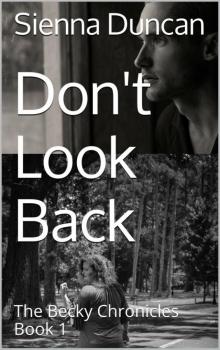Don't Look Back (The Becky Chronicles, Book 1) Read online