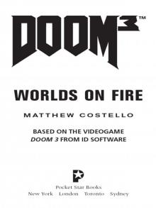 Doom 3™: Worlds on Fire Read online