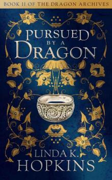 dragon archives 02 - pursued by a dragon Read online