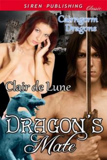 Dragon's Mate [Cairgorm Dragons 1] (Siren Publishing Classic) Read online
