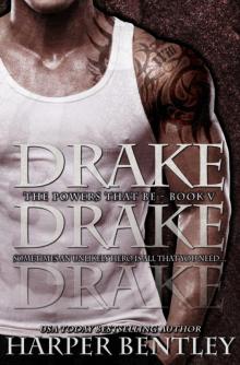Drake (The Powers That Be, Book 5) Read online