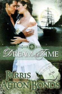 Dream Time (historical): Book I Read online