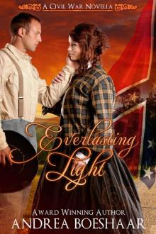 Everlasting Light - A Civil War Romance Novella Read online