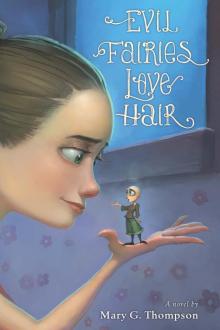 Evil Fairies Love Hair Read online