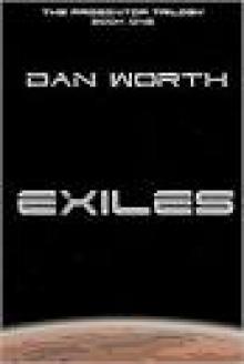 Exiles (The Progenitor Trilogy, Book One)