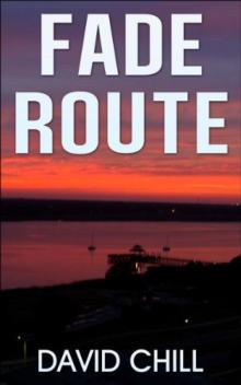 Fade Route (Burnside Mystery 2) Read online