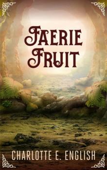 Faerie Fruit Read online
