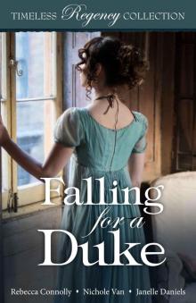 Falling for a Duke (Timeless Regency Collection Book 8) Read online