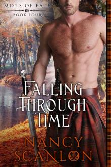 Falling Through Time: Mists of Fate - Book Four Read online