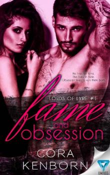 Fame & Obsession (Lords Of Lyre Book 1) Read online