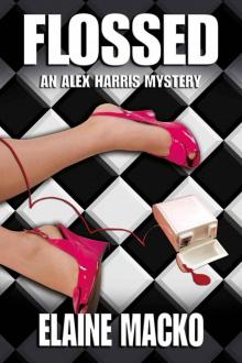 Flossed (Alex Harris Mystery Series)