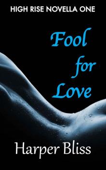 Fool for Love (High Rise) Read online