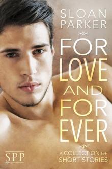 For Love and Forever (A Collection of Short Stories) Read online