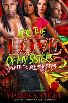 FOR THE LOVE OF MY SISTERS 2 Read online