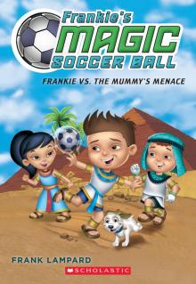 Frankie vs. the Mummy's Menace Read online