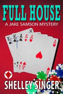 Full House: A Laid-Back Bay Area Mystery (The Jake Samson & Rosie Vicente Detective Series Book 3) Read online