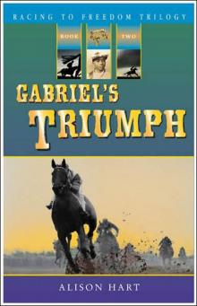 Gabriel's Triumph Read online