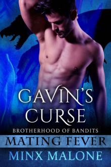 Gavin's Curse (Brotherhood of Bandits (Mating Fever) Book 3) Read online