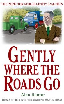 Gently where the roads go csg-10 Read online