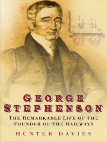 George Stephenson Read online
