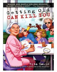 Getting Old Can Kill You: A Mystery Read online