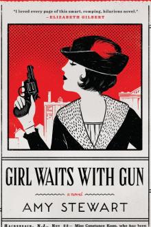 Girl Waits with Gun Read online