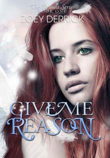 Give Me Reason (The Reason Series) Read online
