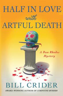 Half in Love with Artful Death Read online