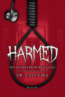 HARMED - Book 2: Seconds From Revenge