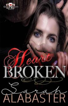 Heart Broken (Game of Hearts Series Book 1) Read online