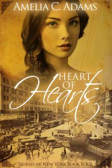 Heart of Hearts (Nurses of New York Book 4) Read online