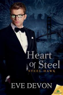 Heart of Steel: Steel Hawk, Book 2 Read online