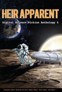 Heir Apparent - Digital Science Fiction Anthology 4 Read online