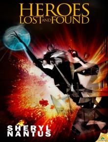 Heroes Lost and Found Read online