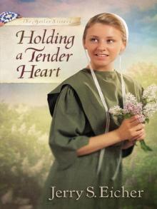 Holding a Tender Heart Read online