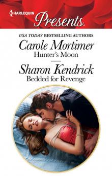 Hunter's Moon & Bedded for Revenge Read online