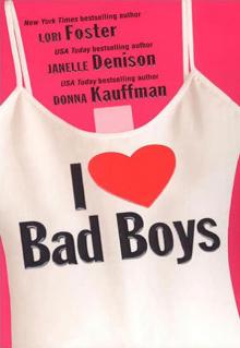 I Love Bad Boys Read online